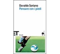 Pensare con i piedi