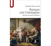 Pensare con l’immagine. Percorsi nei Salons di Diderot - 2026 - L