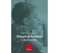 Pensare da bambini. La sfida di Amica Sofia