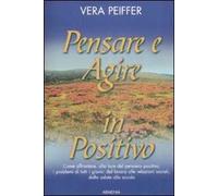 Pensare e agire in positivo