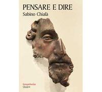Pensare e dire. Alcuni spunti per praticare coscienza e parresia