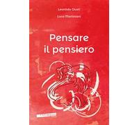 Pensare il pensiero. Sensazione, percezione, immagine, pensiero, linguaggio