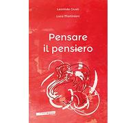 Pensare il pensiero. Sensazione, percezione, immagine, pensiero, linguaggio