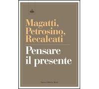 Pensare il presente