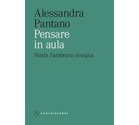 Pensare in aula. María Zambrano insegna