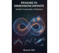 Pensare in Dimensioni Infinite: Analisi Funzionale e Statistica