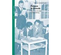 Pensare in formule. Newton, Einstein e Heisenberg