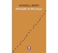 Pensare in piccolo