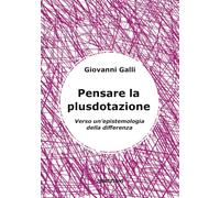 Pensare la plusdotazione. Verso un’epistemologia della differenza