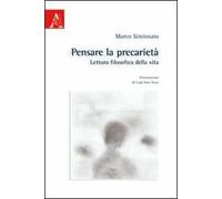 Pensare la precarietà. Lettura filosofica della vita