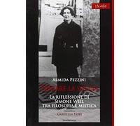 Pensare la soglia. La riflessione di Simone Weil tra filosofia e mistica