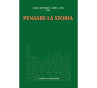 Pensare la storia - 2026 - Sciascia (Anthropine sophia)