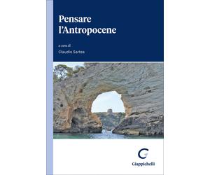 Pensare l'Antropocene - Sartea C. (cur.)