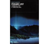 Pensare Lost. L'enigma della vita e i segreti dell'isola