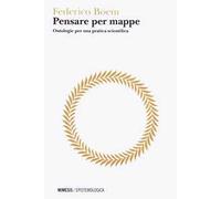 Pensare per mappe. Ontologie per una pratica scientifica
