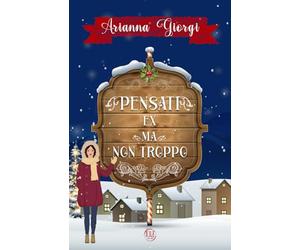 Pensati ex ma non troppo: Novella