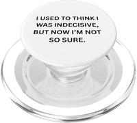 Pensavo di essere indeciso per le Persone Sarcastiche PopSockets PopGrip per MagSafe