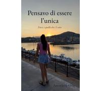 Pensavo di essere l'unica: Frasi, e quello che c'è sotto