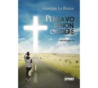 Pensavo di non credere