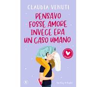 Pensavo fosse amore, invece era un caso umano