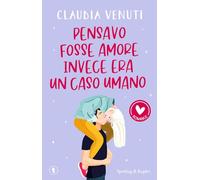 Pensavo fosse amore, invece era un caso umano