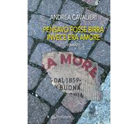 Pensavo fosse birra invece era amore - Cavalieri Andrea
