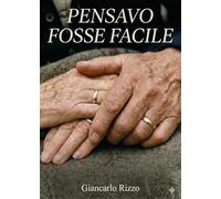 Pensavo fosse facile