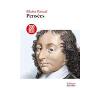 Pensées: Édition annotée incluant une biographie et un contexte historique