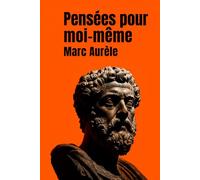 Pensées pour moi-même