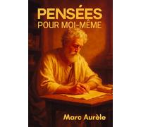 Pensées pour moi-même: Édition pour lecture confortable