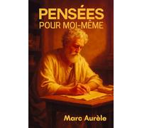 Pensées pour moi-même (Marc Aurèle)