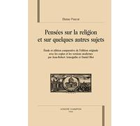 Pensées sur la religion et sur quelques autres sujets