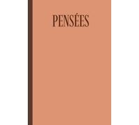 Pensées: Un journal de réflexion pour la clarté mentale et la paix intérieure