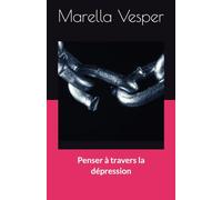Penser à travers la dépression