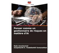 Penser comme un gestionnaire de risques en matière d'IA