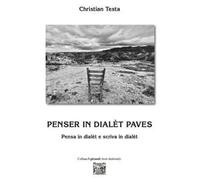 Penser in dialèt paves. Pensa in dialèt e scriva in dialèt
