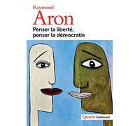Pensare la libertà, pensare la democrazia – Gallimard