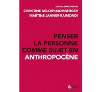 Penser la personne comme sujet en anthropocène
