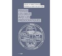 Penser les dieux avec les présocratiques: 28