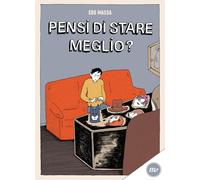 PENSI DI STARE MEGLIO? - Massa Edo - 2024 - Minimum Fax