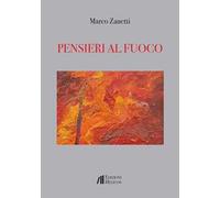 Pensieri al fuoco