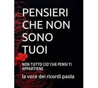 PENSIERI CHE NON SONO TUOI: NON TUTTO CIO' CHE PENSI TI APPARTIENE
