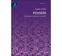 Pensieri. Confessioni di una mente in libertà