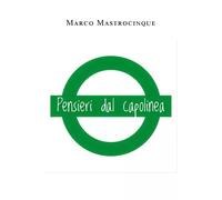 Pensieri dal capolinea - Marco Mastrocinque - 2023
