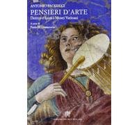 Pensieri d'arte. Dentro e fuori i musei vaticani
