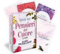 PENSIERI DEL CUORE. LE CARTE. NUOVA EDIZ. CON 64 CARTE - HAY LOUISE L. - My