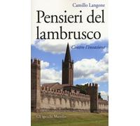 Pensieri del lambrusco. Contro l'invasione
