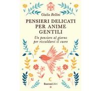 Pensieri delicati per anime gentili