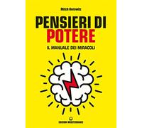 Pensieri di potere. Il manuale dei miracoli - [Edizioni Mediterranee]