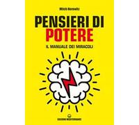 Pensieri di potere. Il manuale dei miracoli